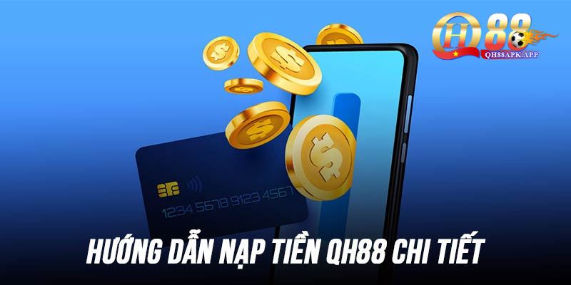 nap-tien-qh88-1